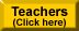 Teachers Click Here