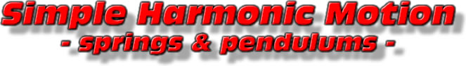 Simple Harmonic Motion