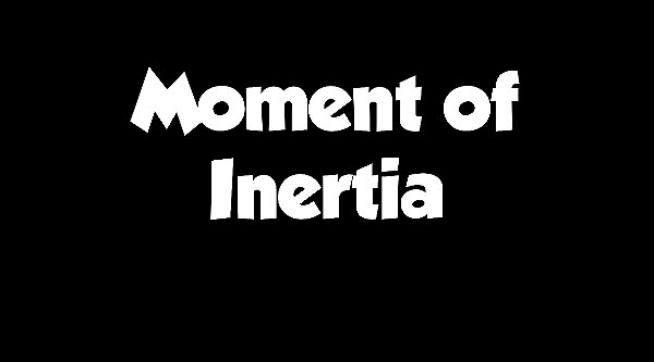003 Moment of Inertia.002.jpeg