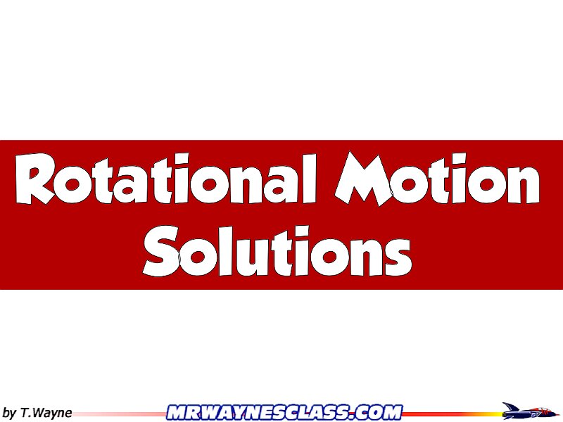 Rotational Motion Answers_1.002